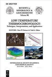 Cover image for Low-Temperature Thermochronology:: Techniques, Interpretations, and Applications