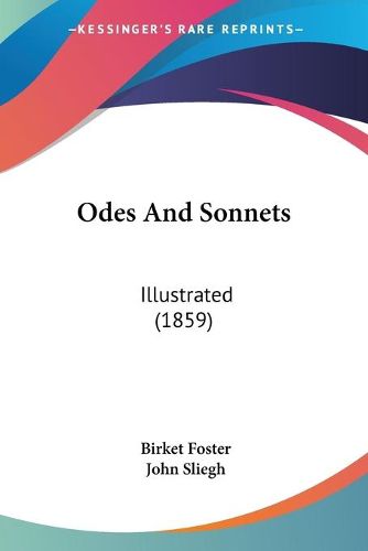 Cover image for Odes and Sonnets: Illustrated (1859)