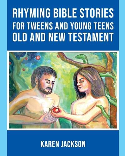 Cover image for Rhyming Bible Stories - For Tweens and Young Teens Old and New Testament