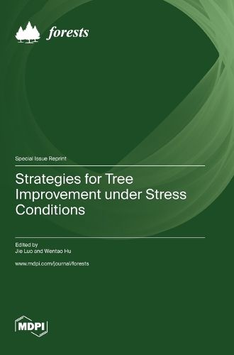 Cover image for Strategies for Tree Improvement under Stress Conditions