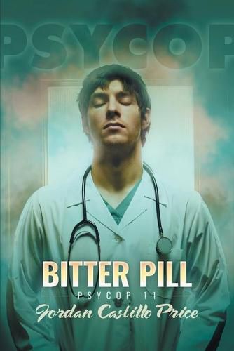 Cover image for Bitter Pill: PsyCop 11