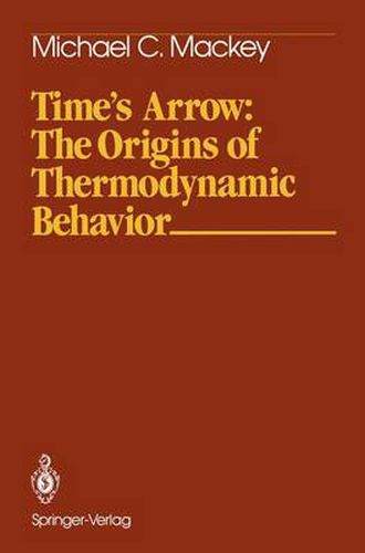 Cover image for Time's Arrow: The Origins of Thermodynamic Behavior