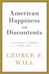Cover image for American Happiness and Discontents: The Unruly Torrent, 2008-2020