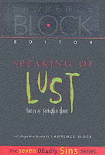 Cover image for Speaking of Lust: Stories of Forbidden Desire