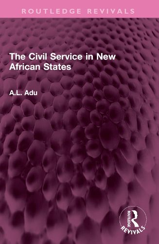 Cover image for The Civil Service in New African States