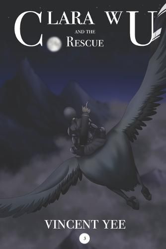 Cover image for Clara Wu and the Rescue: Book 3