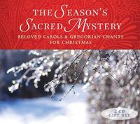 Cover image for The Season's Sacred Mystery - 2cd Gift Set: Beloved Carols and Gregorian Chants for Christmas