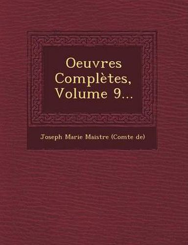 Cover image for Oeuvres Completes, Volume 9...