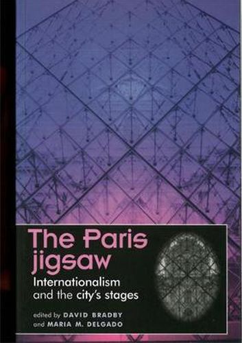 Cover image for The Paris Jigsaw: Internationalism and the City's Stages