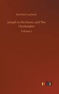 Cover image for Joseph in the Snow, and The Clockmaker