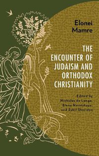 Cover image for Elonei Mamre: The Encounter of Judaism and Orthodox Christianity