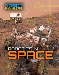 Cover image for Robotics in Space