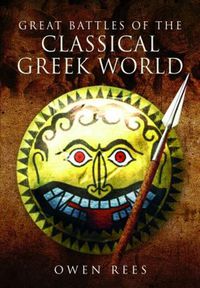 Cover image for Great Battles of the Classical Greek World