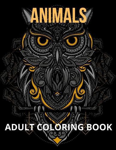 Cover image for Animals Adult Coloring Book: Stressless Coloring Book Adult Coloring Book Stress Relief Adult Coloring Designs Stress