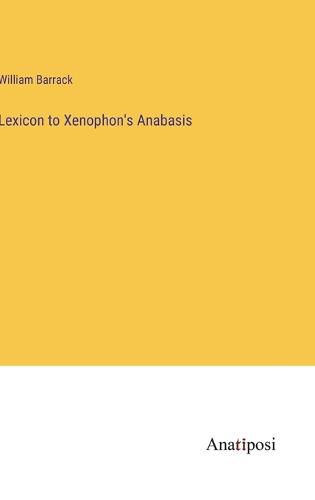 Cover image for Lexicon to Xenophon's Anabasis