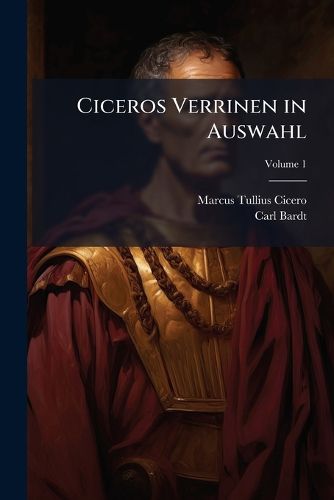 Cover image for Ciceros Verrinen in Auswahl, Volume 1