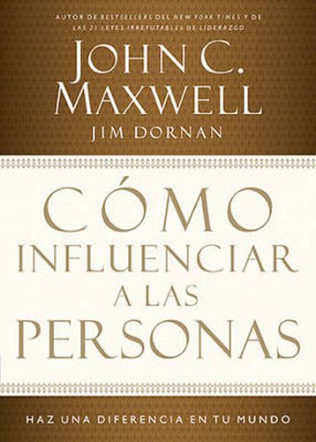 Cover image for Como influenciar a las personas: Haga una diferencia en su mundo