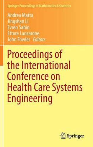 Cover image for Proceedings of the International Conference on Health Care Systems Engineering