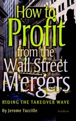 Cover image for How to Profit from the Wall Street Mergers