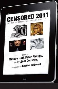 Cover image for Censored 2011: The Top 25 Censored Stories of 2009-10
