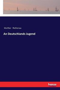 Cover image for An Deutschlands Jugend