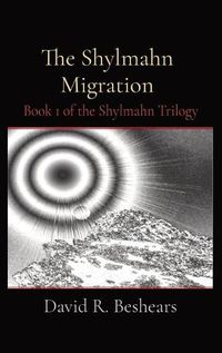 Cover image for The Shylmahn Migration: Book 1 of the Shylmahn Trilogy