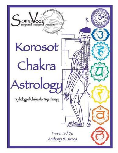 Cover image for Korosot Chakra Astrology: Psychology of Chakras for Yoga Therapy