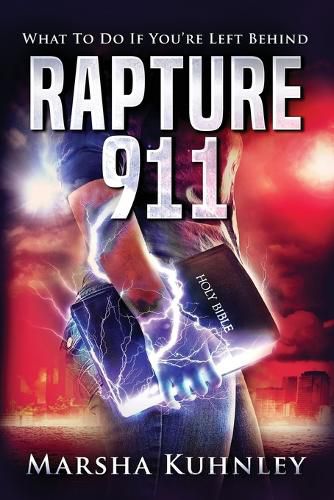 Cover image for Rapture 911: What To Do If You're Left Behind