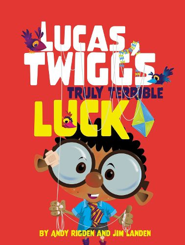 Cover image for Lucas Twigg's Truly Terrible Luck