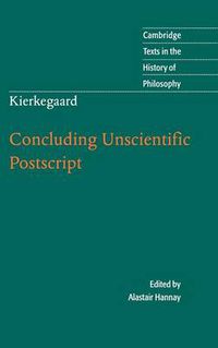 Cover image for Kierkegaard: Concluding Unscientific Postscript