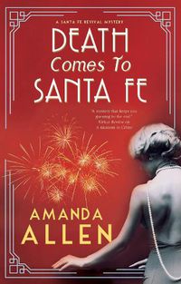 Cover image for Death Comes to Santa Fe