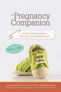 Cover image for The Pregnancy Companion: A Faith-Filled Guide for Your Journey to Motherhood