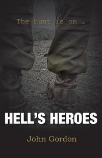 Cover image for Hell's Heroes: The Hunt Is On