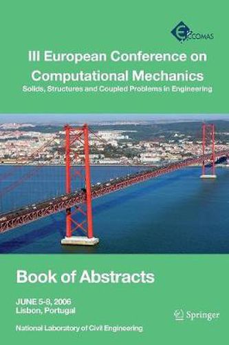 Cover image for III European Conference on Computational Mechanics: Solids, Structures and Coupled Problems in Engineering: Book of Abstracts