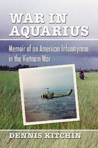 Cover image for War in Aquarius: Memoir of an American Infantryman in the Vietnam War