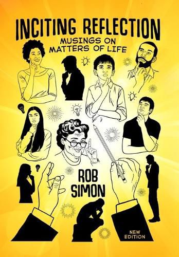 Cover image for Inciting Reflection: Musings on Matters of Life