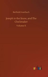 Cover image for Joseph in the Snow, and The Clockmaker