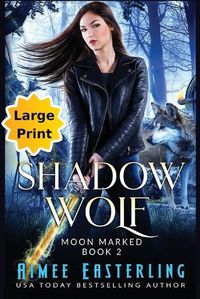 Cover image for Shadow Wolf: Large Print Edition