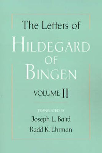 The Letters of Hildegard of Bingen: The Letters of Hildegard of Bingen: Volume II