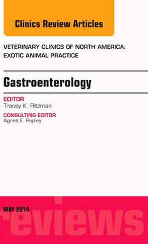 Cover image for Gastroenterology, An Issue of Veterinary Clinics of North America: Exotic Animal Practice
