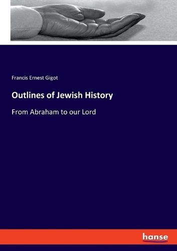 Cover image for Outlines of Jewish History