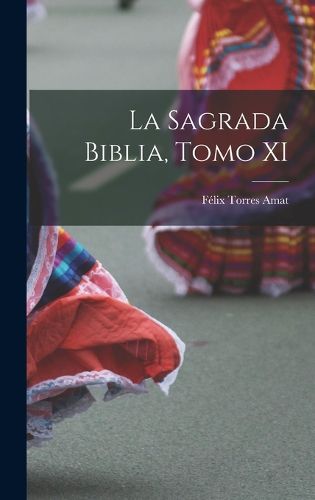 Cover image for La Sagrada Biblia, Tomo XI