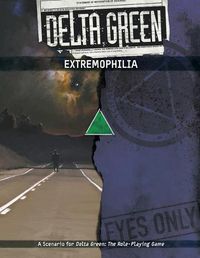 Cover image for Delta Green: Extremophilia