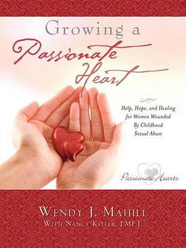 Cover image for Growing a Passionate Heart