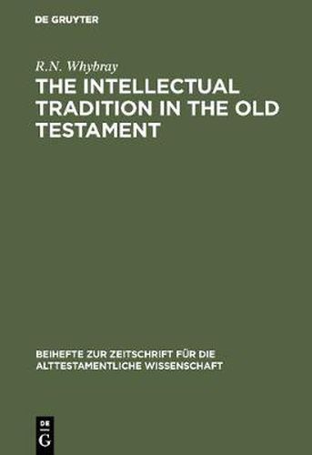 Cover image for The Intellectual Tradition in the Old Testament