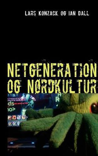 Cover image for Netgeneration og Nordkultur