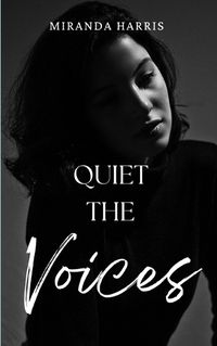 Cover image for Quiet the Voices