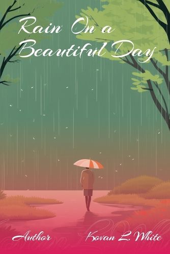 Cover image for Rain on a Beautiful Day