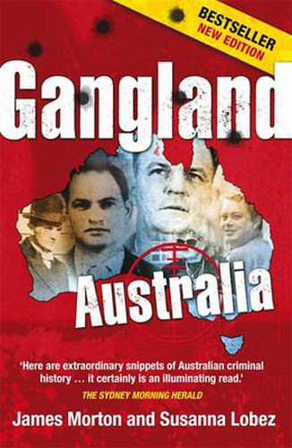 Cover image for Gangland Australia: Colonial Criminals to the Carlton Crew