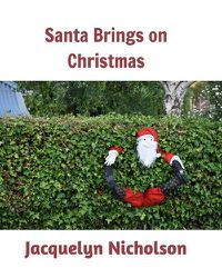 Cover image for Santa brings on Christmas